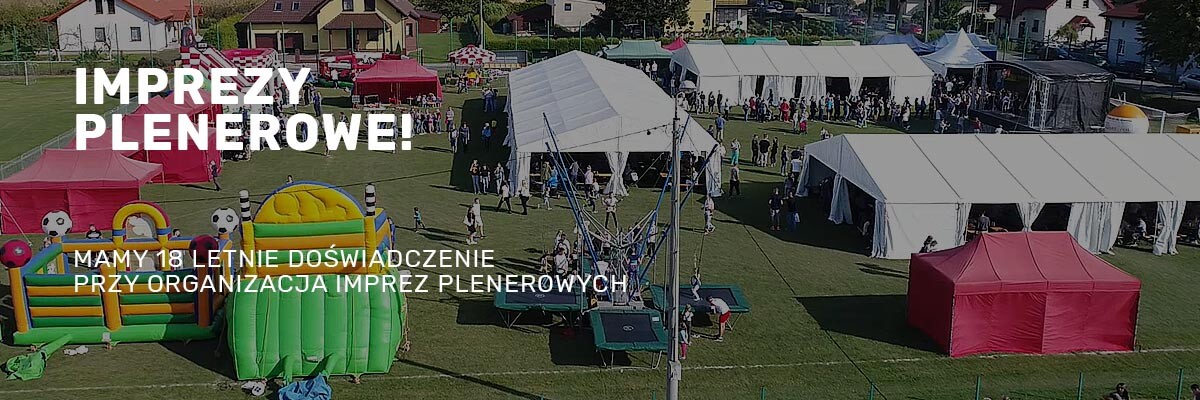 Organizacja imprez, organizacja imprez plenerowych, organizacja imprez firmowych